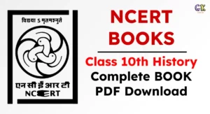 NCERT Class 10th Complete History BOOK PDF Download