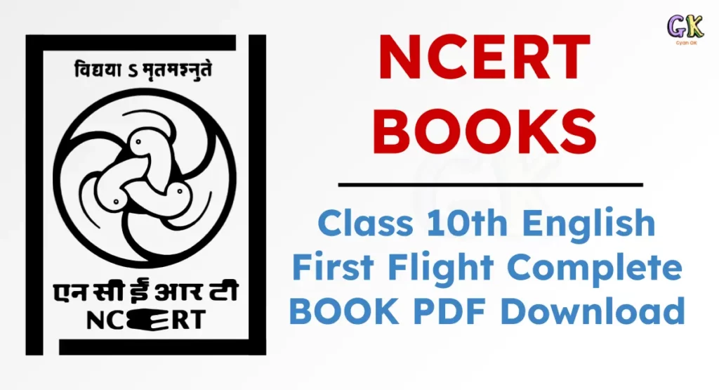 NCERT Class 10th English Book First Flight Chapter-Wise Pdf 