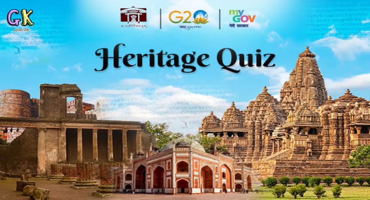 Mygov Quiz: Heritage Quiz