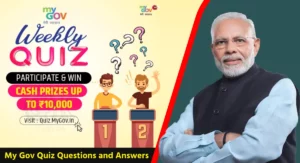 Mygov Quizzes: Win Exciting Prices Ranging from 2,000 up to 10 Lakhs 