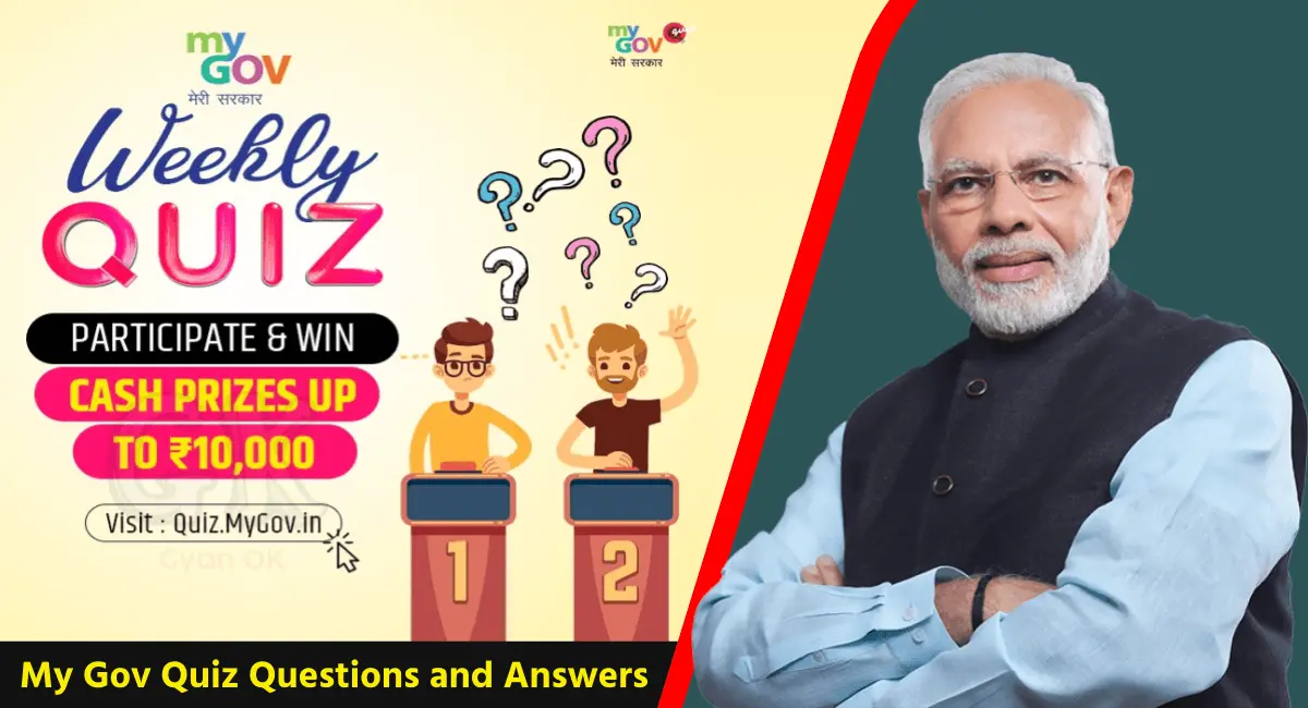 Mygov Quizzes: Win Exciting Prices Ranging from 2,000 up to 10 Lakhs 
