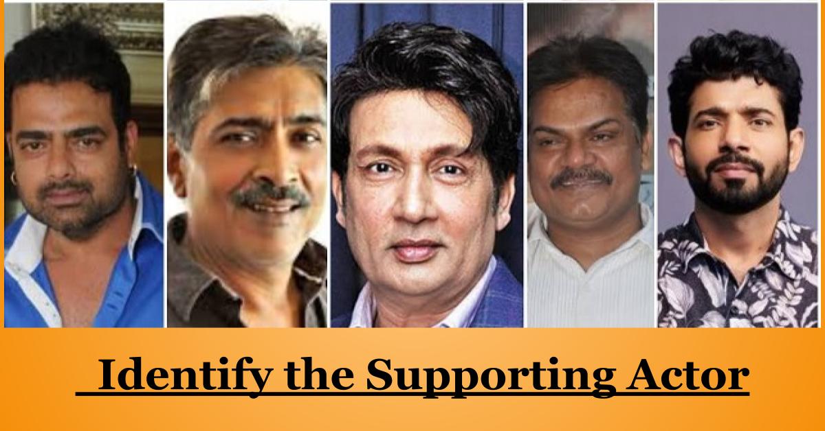 "Recognize the Supporting Actor: Bollywood's Unsung Heroes Quiz"