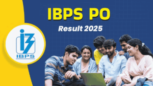 IBPS PO Result 2025 जारी लाखों छात्रों का इंतजार खत्म! Direct Link से चेक करें | Download IBPS PO Scorecard Link Here