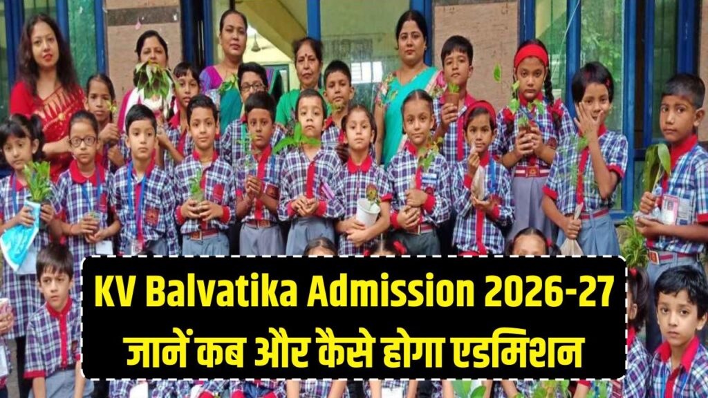 kv balvatika admission 2026 27 start date classes details
